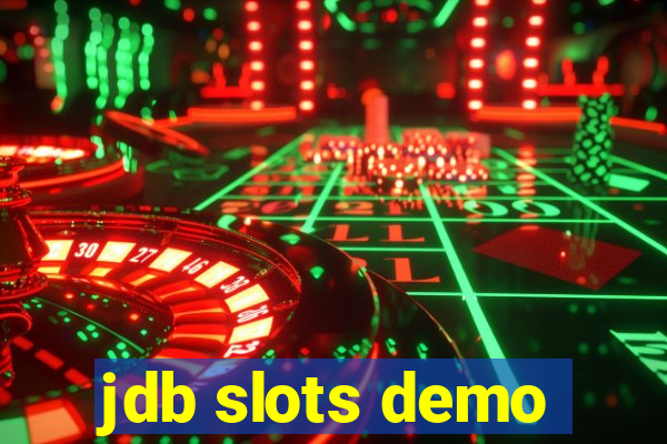 jdb slots demo